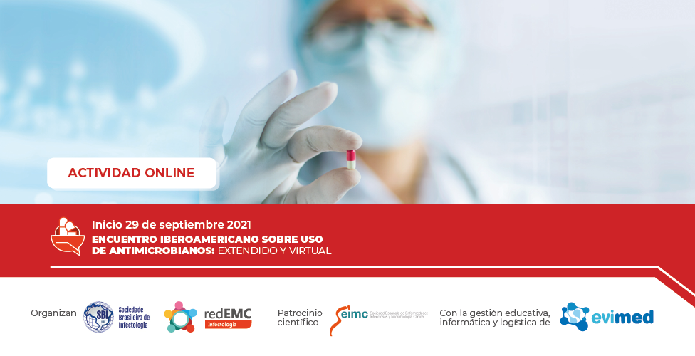 Antimicrobianos 2021. Encuentro Iberoamericano: extendido y virtual