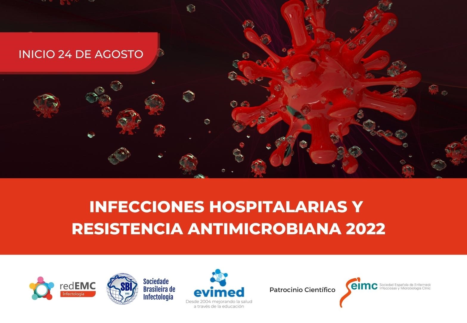 Infecciones Hospitalarias y Resistencia Antimicrobiana 2022